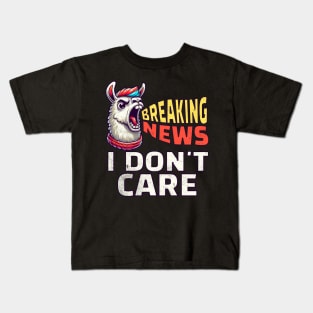 Breaking News I Don't Care Llama Kids T-Shirt